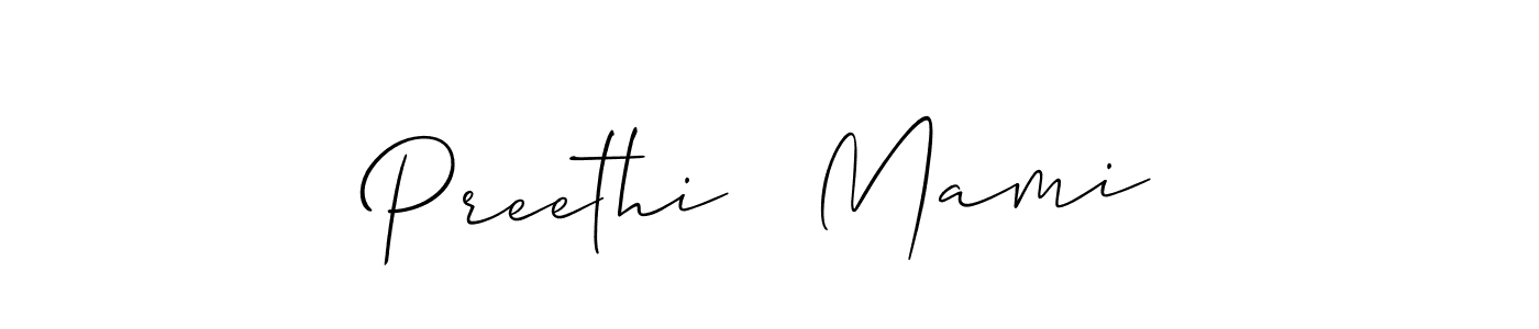 Create a beautiful signature design for name Preethi   Mami. With this signature (Allison_Script) fonts, you can make a handwritten signature for free. Preethi   Mami signature style 2 images and pictures png