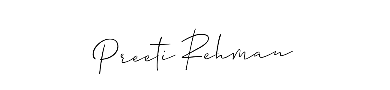 Design your own signature with our free online signature maker. With this signature software, you can create a handwritten (Allison_Script) signature for name Preeti Rehman. Preeti Rehman signature style 2 images and pictures png