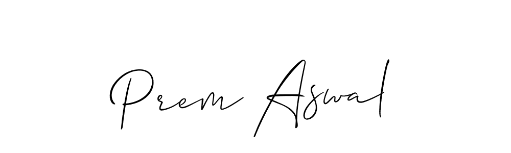 How to make Prem Aswal signature? Allison_Script is a professional autograph style. Create handwritten signature for Prem Aswal name. Prem Aswal signature style 2 images and pictures png