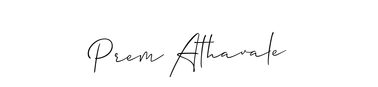 Design your own signature with our free online signature maker. With this signature software, you can create a handwritten (Allison_Script) signature for name Prem Athavale. Prem Athavale signature style 2 images and pictures png