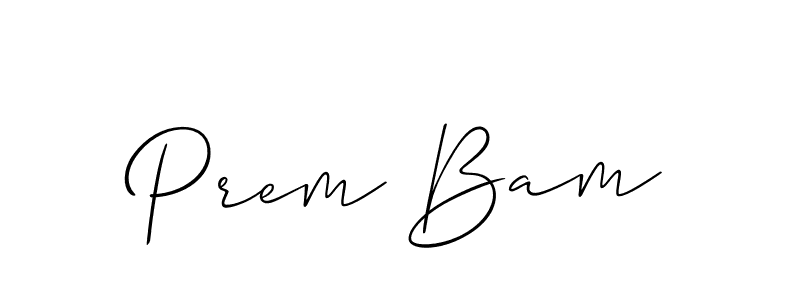 Create a beautiful signature design for name Prem Bam. With this signature (Allison_Script) fonts, you can make a handwritten signature for free. Prem Bam signature style 2 images and pictures png