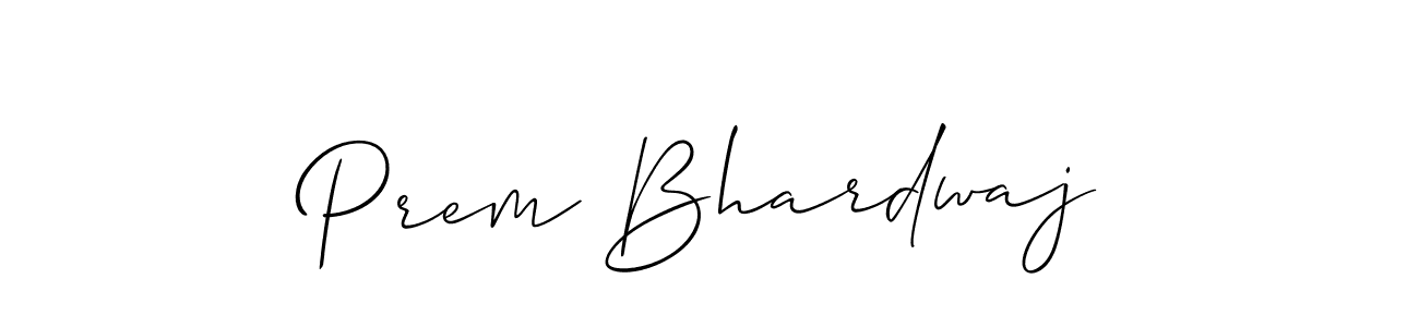 Create a beautiful signature design for name Prem Bhardwaj. With this signature (Allison_Script) fonts, you can make a handwritten signature for free. Prem Bhardwaj signature style 2 images and pictures png