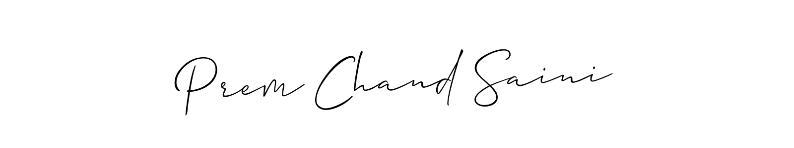 Prem Chand Saini stylish signature style. Best Handwritten Sign (Allison_Script) for my name. Handwritten Signature Collection Ideas for my name Prem Chand Saini. Prem Chand Saini signature style 2 images and pictures png