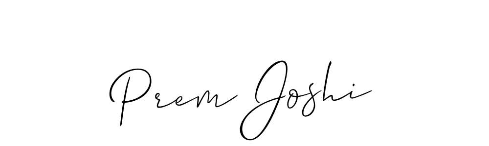 You should practise on your own different ways (Allison_Script) to write your name (Prem Joshi) in signature. don't let someone else do it for you. Prem Joshi signature style 2 images and pictures png