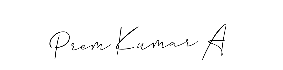 Also we have Prem Kumar A name is the best signature style. Create professional handwritten signature collection using Allison_Script autograph style. Prem Kumar A signature style 2 images and pictures png