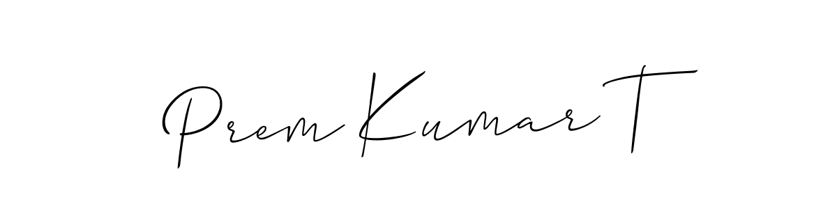 The best way (Allison_Script) to make a short signature is to pick only two or three words in your name. The name Prem Kumar T include a total of six letters. For converting this name. Prem Kumar T signature style 2 images and pictures png