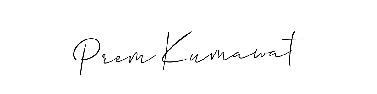 Make a beautiful signature design for name Prem Kumawat. With this signature (Allison_Script) style, you can create a handwritten signature for free. Prem Kumawat signature style 2 images and pictures png