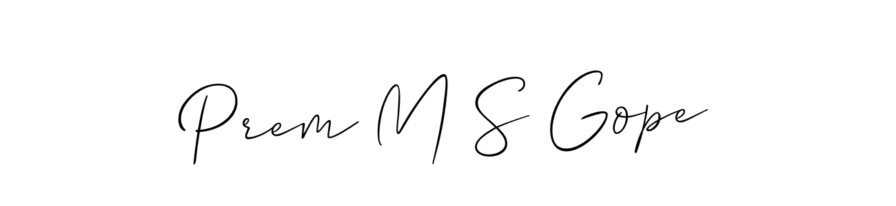 It looks lik you need a new signature style for name Prem M S Gope. Design unique handwritten (Allison_Script) signature with our free signature maker in just a few clicks. Prem M S Gope signature style 2 images and pictures png