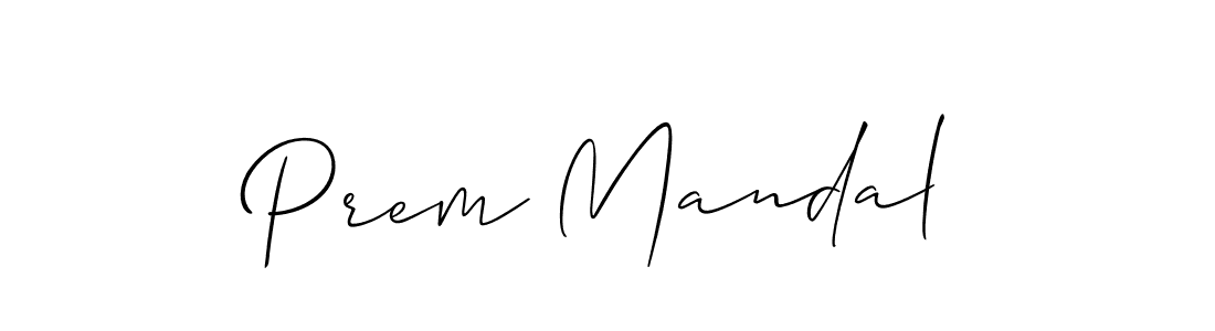 Use a signature maker to create a handwritten signature online. With this signature software, you can design (Allison_Script) your own signature for name Prem Mandal. Prem Mandal signature style 2 images and pictures png