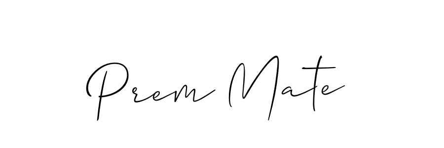 See photos of Prem Mate official signature by Spectra . Check more albums & portfolios. Read reviews & check more about Allison_Script font. Prem Mate signature style 2 images and pictures png