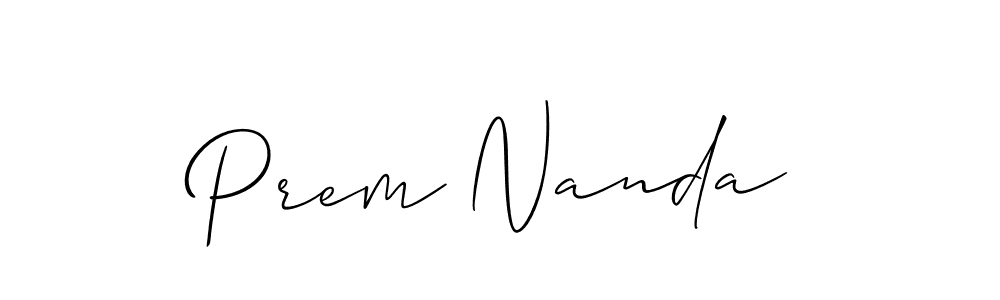 Make a short Prem Nanda signature style. Manage your documents anywhere anytime using Allison_Script. Create and add eSignatures, submit forms, share and send files easily. Prem Nanda signature style 2 images and pictures png