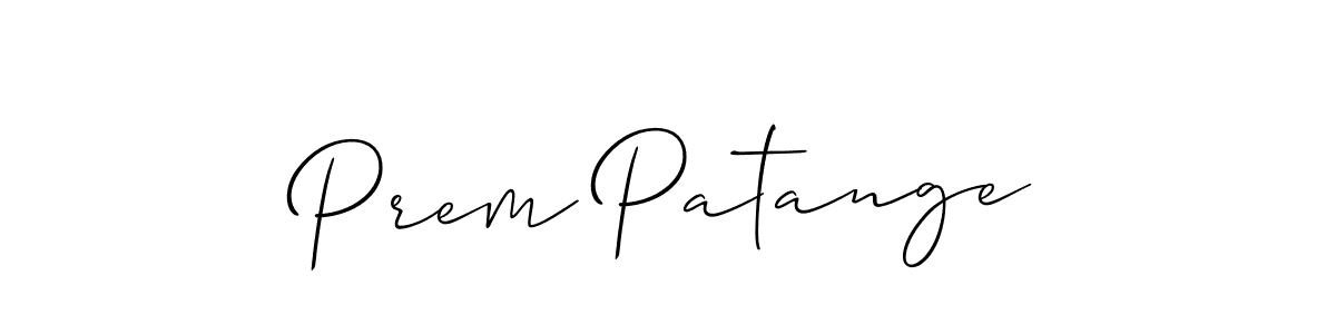 Create a beautiful signature design for name Prem Patange. With this signature (Allison_Script) fonts, you can make a handwritten signature for free. Prem Patange signature style 2 images and pictures png