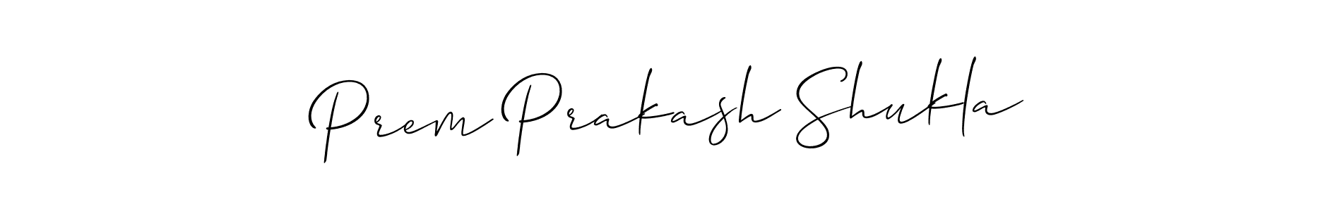 Make a short Prem Prakash Shukla signature style. Manage your documents anywhere anytime using Allison_Script. Create and add eSignatures, submit forms, share and send files easily. Prem Prakash Shukla signature style 2 images and pictures png