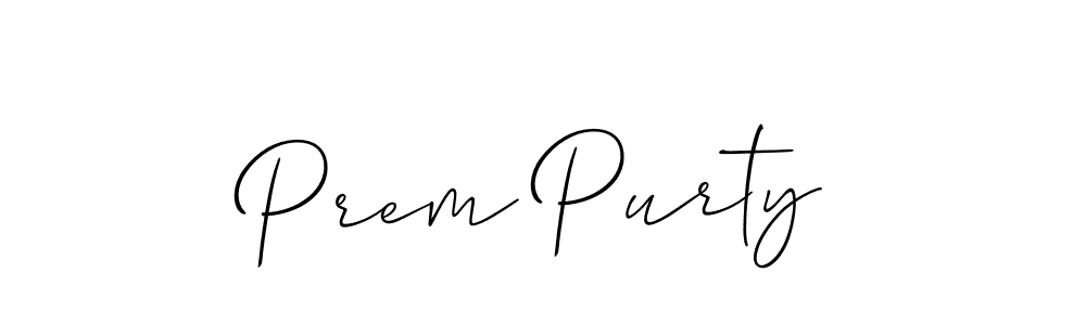 You should practise on your own different ways (Allison_Script) to write your name (Prem Purty) in signature. don't let someone else do it for you. Prem Purty signature style 2 images and pictures png