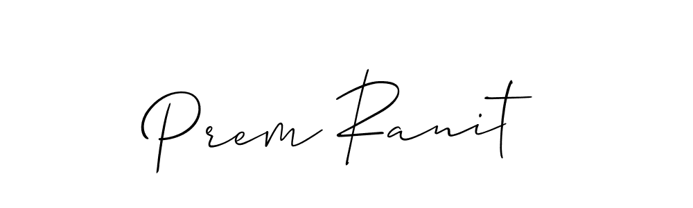 if you are searching for the best signature style for your name Prem Ranit. so please give up your signature search. here we have designed multiple signature styles  using Allison_Script. Prem Ranit signature style 2 images and pictures png