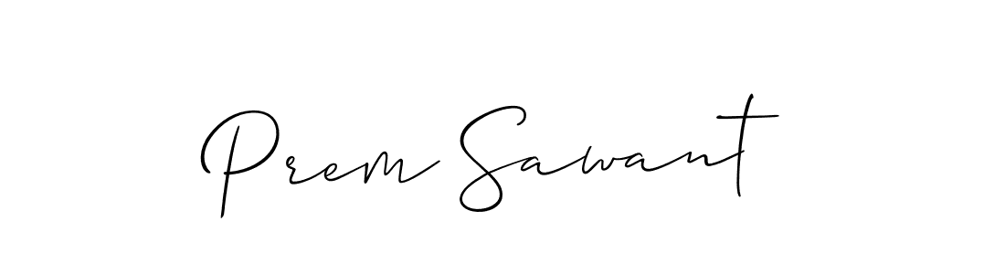 Make a short Prem Sawant signature style. Manage your documents anywhere anytime using Allison_Script. Create and add eSignatures, submit forms, share and send files easily. Prem Sawant signature style 2 images and pictures png