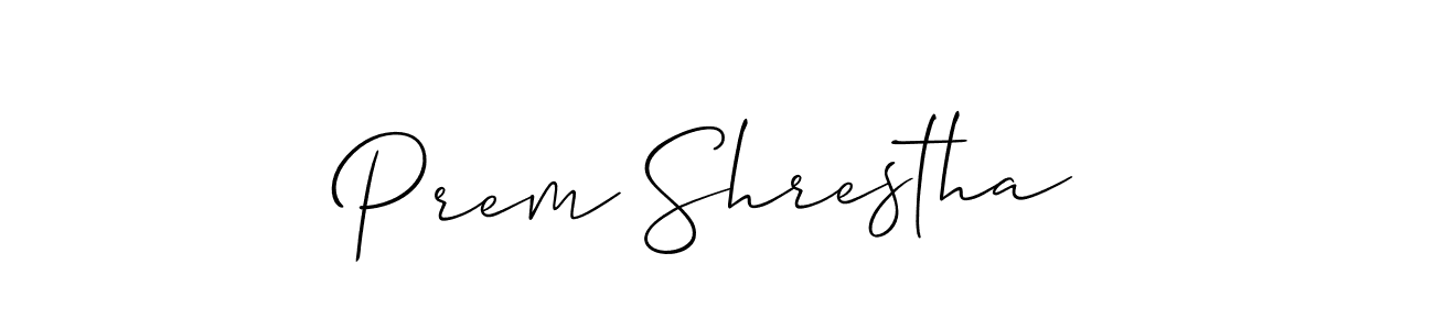 Design your own signature with our free online signature maker. With this signature software, you can create a handwritten (Allison_Script) signature for name Prem Shrestha. Prem Shrestha signature style 2 images and pictures png