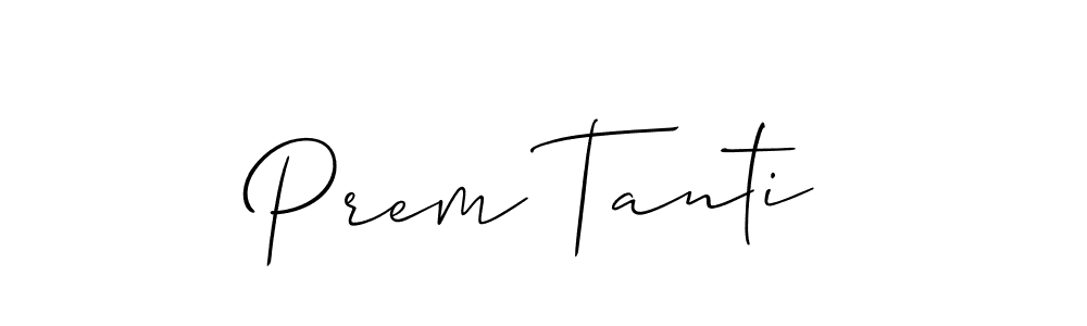 This is the best signature style for the Prem Tanti name. Also you like these signature font (Allison_Script). Mix name signature. Prem Tanti signature style 2 images and pictures png