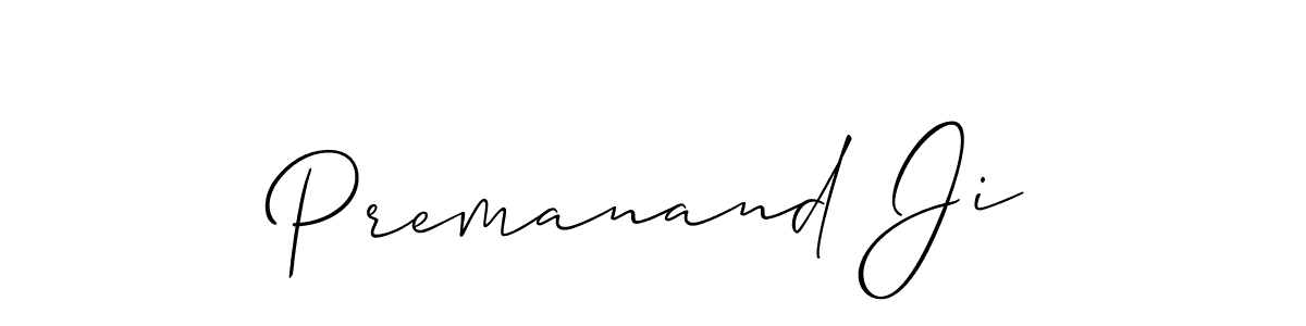 Design your own signature with our free online signature maker. With this signature software, you can create a handwritten (Allison_Script) signature for name Premanand Ji. Premanand Ji signature style 2 images and pictures png