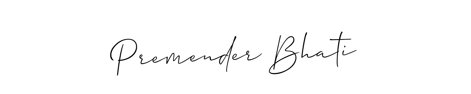 How to make Premender Bhati signature? Allison_Script is a professional autograph style. Create handwritten signature for Premender Bhati name. Premender Bhati signature style 2 images and pictures png