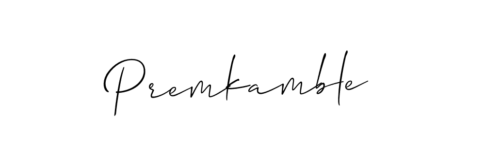 Make a beautiful signature design for name Premkamble. With this signature (Allison_Script) style, you can create a handwritten signature for free. Premkamble signature style 2 images and pictures png