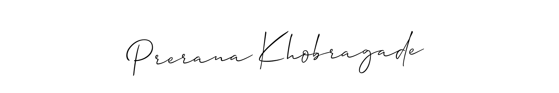 Make a short Prerana Khobragade signature style. Manage your documents anywhere anytime using Allison_Script. Create and add eSignatures, submit forms, share and send files easily. Prerana Khobragade signature style 2 images and pictures png