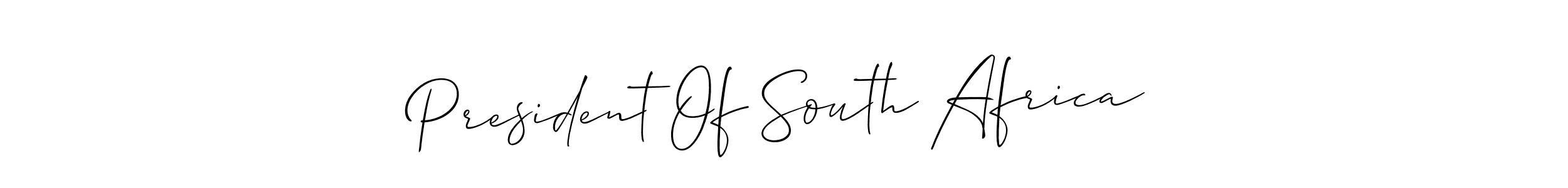 President Of South Africa stylish signature style. Best Handwritten Sign (Allison_Script) for my name. Handwritten Signature Collection Ideas for my name President Of South Africa. President Of South Africa signature style 2 images and pictures png