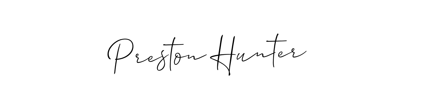 How to make Preston Hunter signature? Allison_Script is a professional autograph style. Create handwritten signature for Preston Hunter name. Preston Hunter signature style 2 images and pictures png