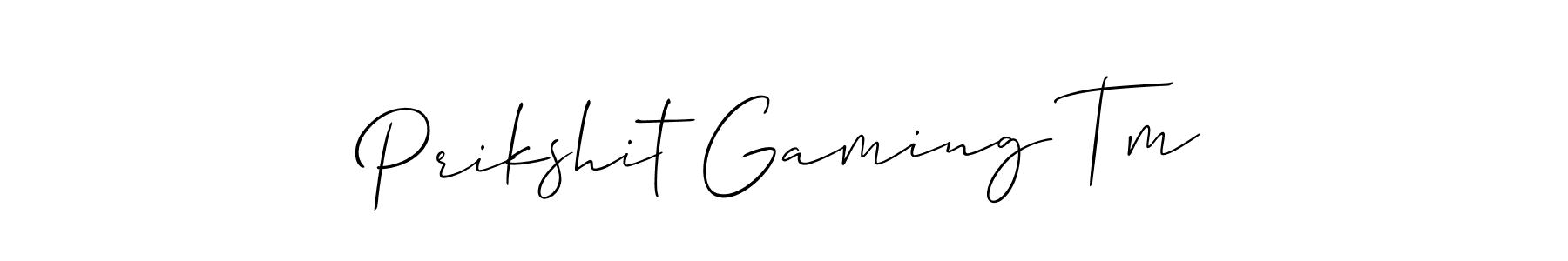 Create a beautiful signature design for name Prikshit Gaming Tm. With this signature (Allison_Script) fonts, you can make a handwritten signature for free. Prikshit Gaming Tm signature style 2 images and pictures png