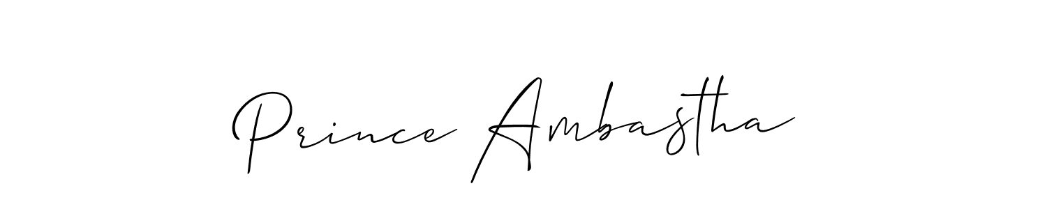 Design your own signature with our free online signature maker. With this signature software, you can create a handwritten (Allison_Script) signature for name Prince Ambastha. Prince Ambastha signature style 2 images and pictures png