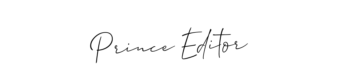 Design your own signature with our free online signature maker. With this signature software, you can create a handwritten (Allison_Script) signature for name Prince Editor. Prince Editor signature style 2 images and pictures png