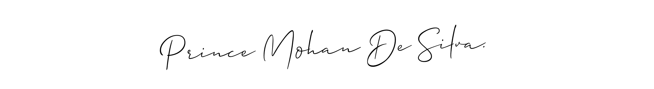Create a beautiful signature design for name Prince Mohan De Silva.. With this signature (Allison_Script) fonts, you can make a handwritten signature for free. Prince Mohan De Silva. signature style 2 images and pictures png