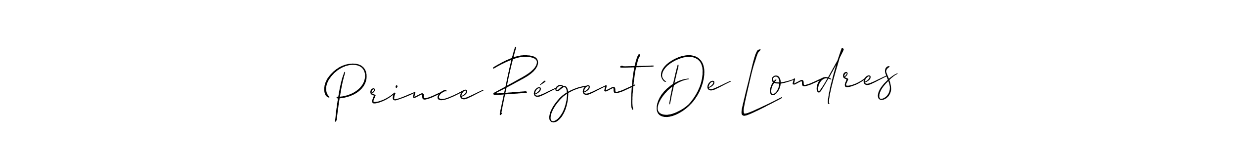 How to make Prince Régent De Londres signature? Allison_Script is a professional autograph style. Create handwritten signature for Prince Régent De Londres name. Prince Régent De Londres signature style 2 images and pictures png