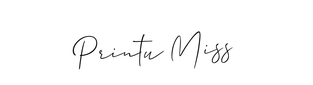 It looks lik you need a new signature style for name Printu Miss. Design unique handwritten (Allison_Script) signature with our free signature maker in just a few clicks. Printu Miss signature style 2 images and pictures png