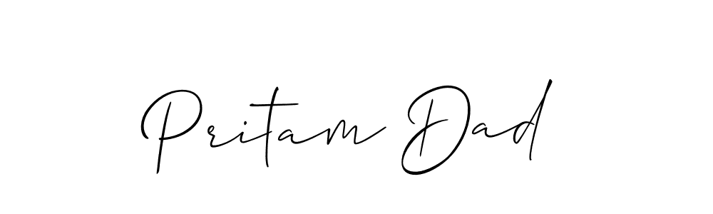 Make a beautiful signature design for name Pritam Dad. With this signature (Allison_Script) style, you can create a handwritten signature for free. Pritam Dad signature style 2 images and pictures png