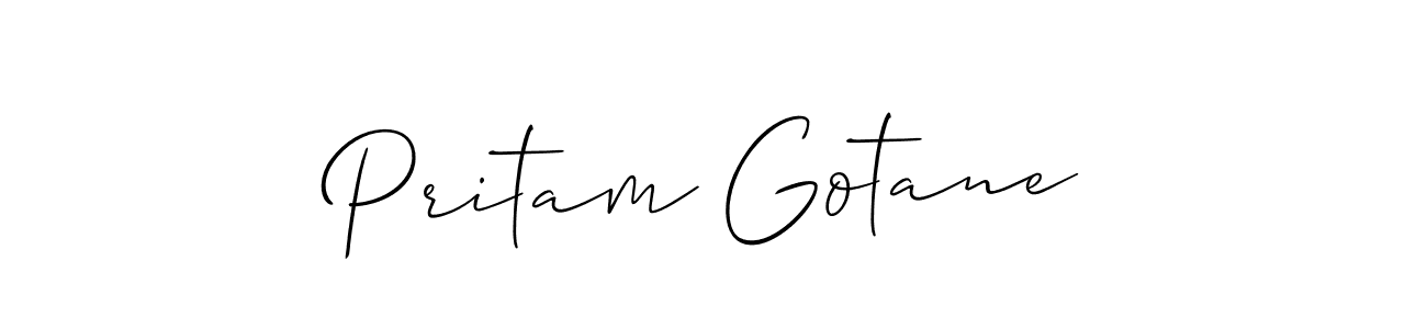 You should practise on your own different ways (Allison_Script) to write your name (Pritam Gotane) in signature. don't let someone else do it for you. Pritam Gotane signature style 2 images and pictures png