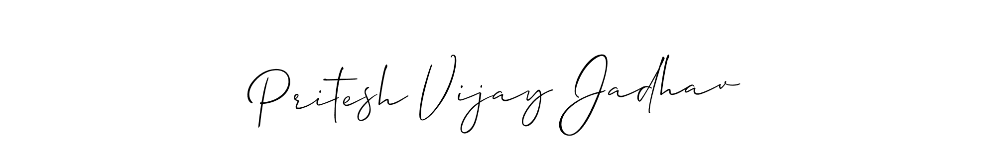It looks lik you need a new signature style for name Pritesh Vijay Jadhav. Design unique handwritten (Allison_Script) signature with our free signature maker in just a few clicks. Pritesh Vijay Jadhav signature style 2 images and pictures png