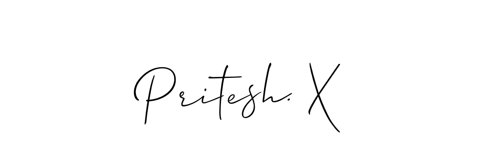 Make a beautiful signature design for name Pritesh. X. With this signature (Allison_Script) style, you can create a handwritten signature for free. Pritesh. X signature style 2 images and pictures png