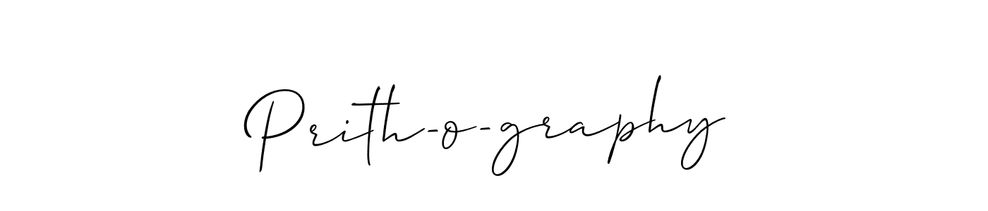 Create a beautiful signature design for name Prith-o-graphy. With this signature (Allison_Script) fonts, you can make a handwritten signature for free. Prith-o-graphy signature style 2 images and pictures png