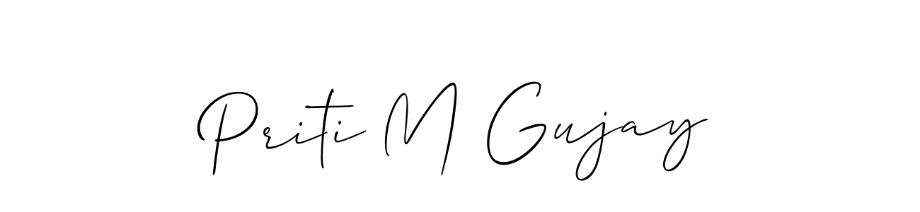 Also we have Priti M Gujay name is the best signature style. Create professional handwritten signature collection using Allison_Script autograph style. Priti M Gujay signature style 2 images and pictures png
