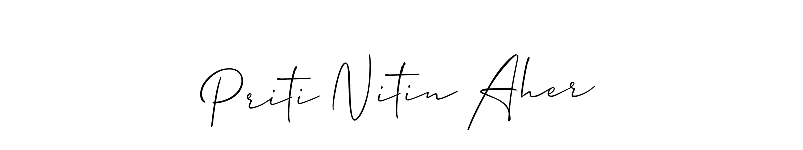 How to make Priti Nitin Aher signature? Allison_Script is a professional autograph style. Create handwritten signature for Priti Nitin Aher name. Priti Nitin Aher signature style 2 images and pictures png