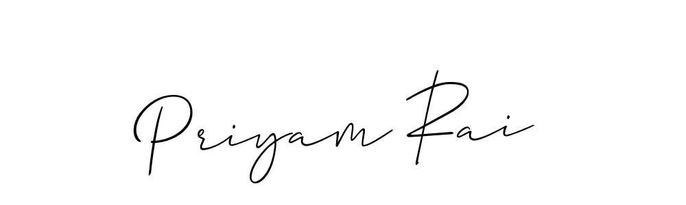 Make a short Priyam Rai signature style. Manage your documents anywhere anytime using Allison_Script. Create and add eSignatures, submit forms, share and send files easily. Priyam Rai signature style 2 images and pictures png