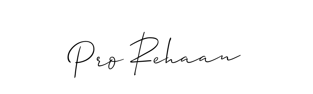 How to make Pro Rehaan name signature. Use Allison_Script style for creating short signs online. This is the latest handwritten sign. Pro Rehaan signature style 2 images and pictures png