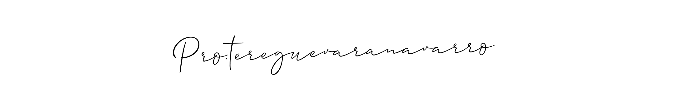 How to make Pro.tereguevaranavarro name signature. Use Allison_Script style for creating short signs online. This is the latest handwritten sign. Pro.tereguevaranavarro signature style 2 images and pictures png