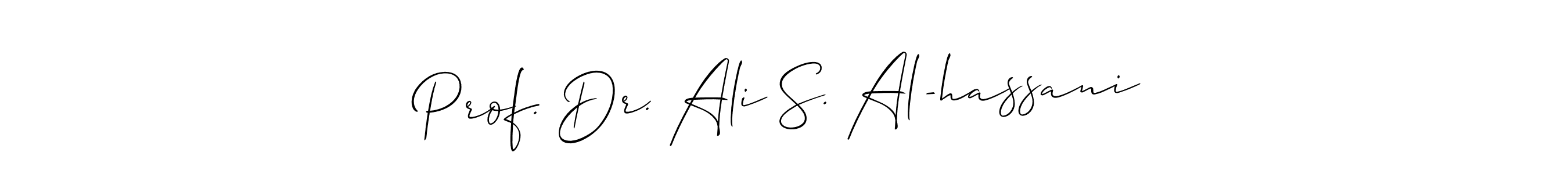 See photos of Prof. Dr. Ali S. Al-hassani official signature by Spectra . Check more albums & portfolios. Read reviews & check more about Allison_Script font. Prof. Dr. Ali S. Al-hassani signature style 2 images and pictures png