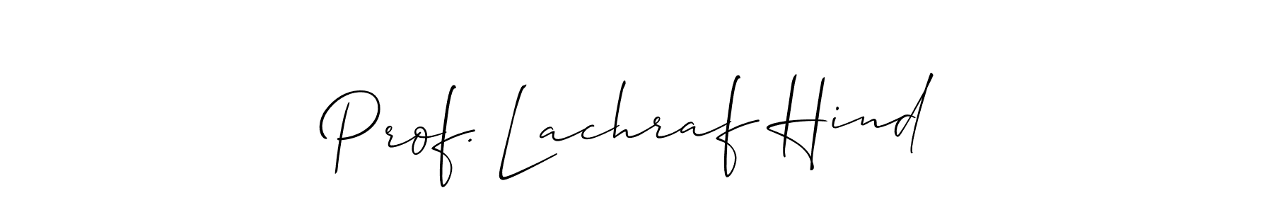 Once you've used our free online signature maker to create your best signature Allison_Script style, it's time to enjoy all of the benefits that Prof. Lachraf Hind name signing documents. Prof. Lachraf Hind signature style 2 images and pictures png