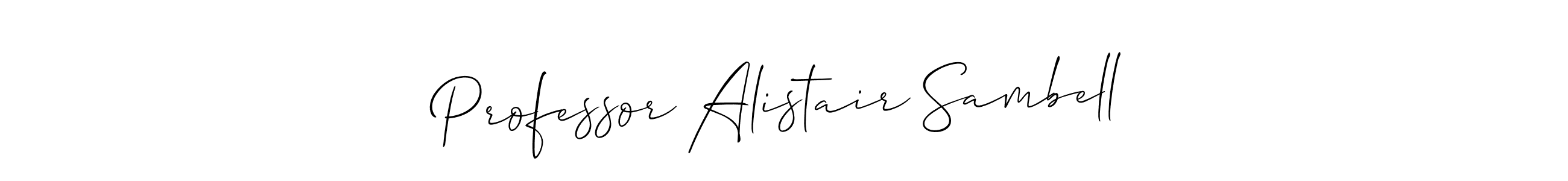 How to make Professor Alistair Sambell name signature. Use Allison_Script style for creating short signs online. This is the latest handwritten sign. Professor Alistair Sambell signature style 2 images and pictures png