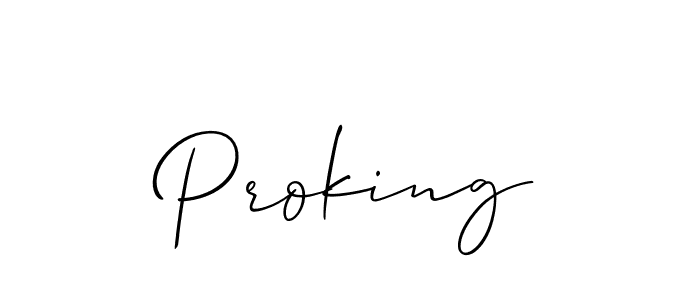 It looks lik you need a new signature style for name Proking. Design unique handwritten (Allison_Script) signature with our free signature maker in just a few clicks. Proking signature style 2 images and pictures png