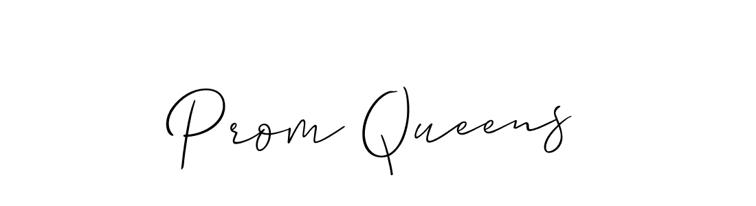 Make a beautiful signature design for name Prom Queens. Use this online signature maker to create a handwritten signature for free. Prom Queens signature style 2 images and pictures png
