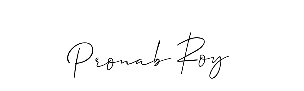 Design your own signature with our free online signature maker. With this signature software, you can create a handwritten (Allison_Script) signature for name Pronab Roy. Pronab Roy signature style 2 images and pictures png